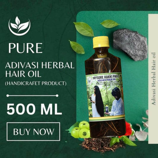 500ML- MYSORE HAKKI PIKKI ADIVASI HAIR OIL